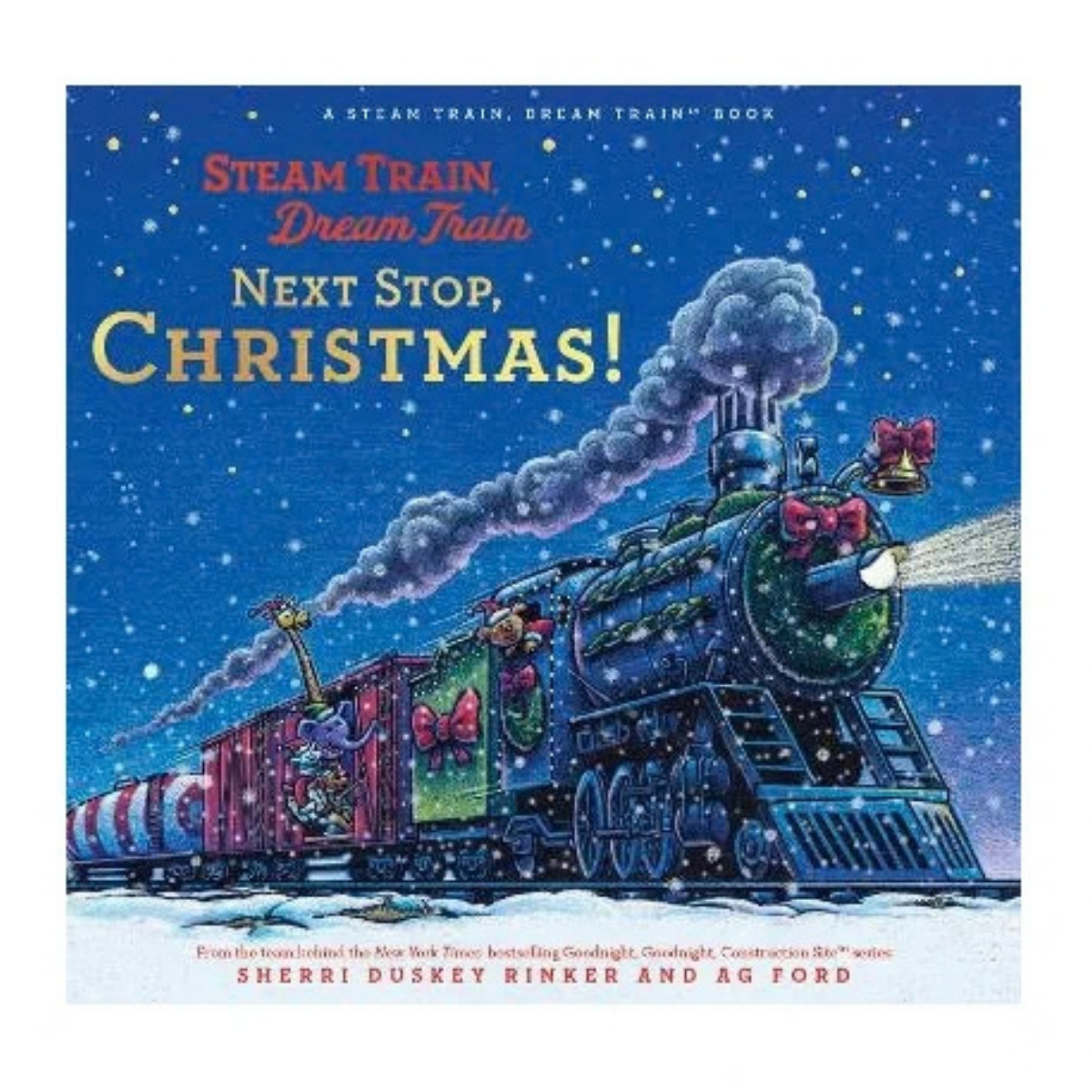 Steam Train Dream Train Next Stop Christmas