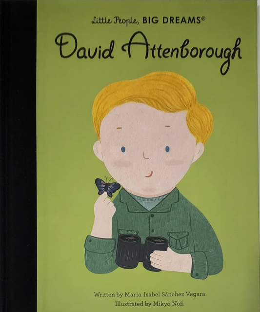 Little People, Big Dreams - David Attenborough