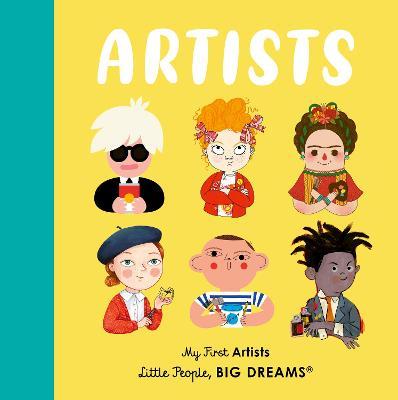 My First Little People, Big Dreams Board Book - Artists